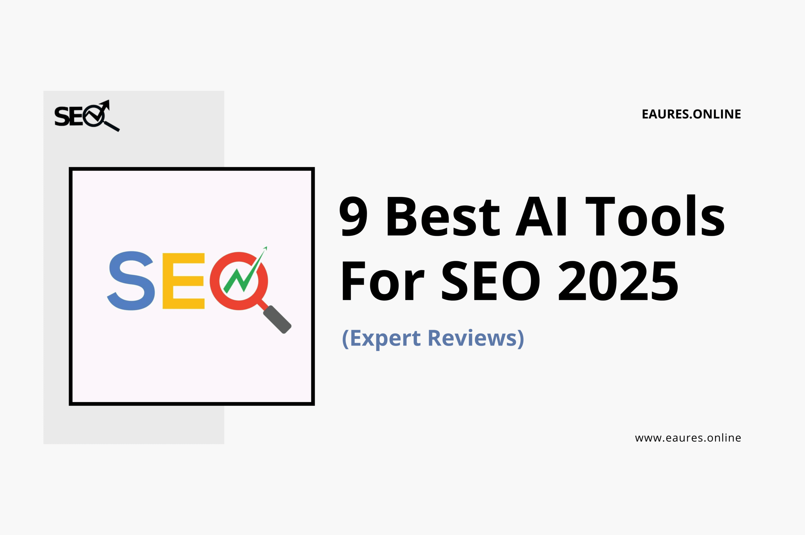Read more about the article 9 Best AI Tools for SEO 2025