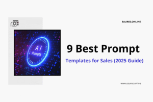 Read more about the article 9 Best Prompt Templates for Sales 2025