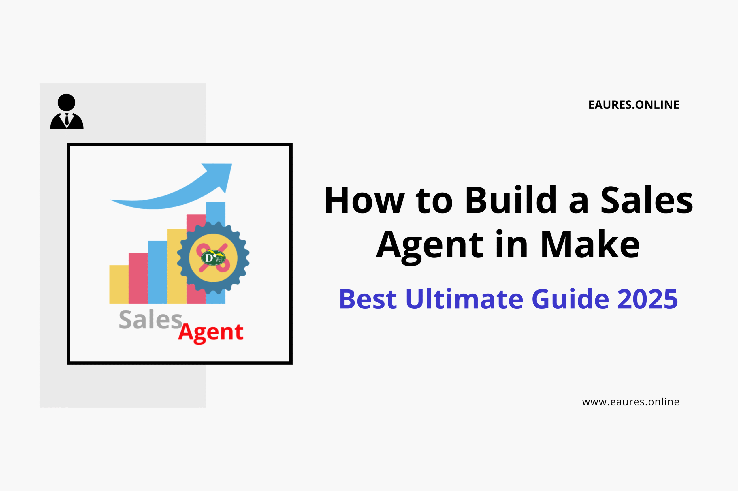 Read more about the article How to Build a Sales Agent in Make: Best Ultimate Guide 2025